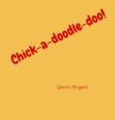 Chick-a-doodle-doo! - eBook