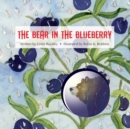 The Bear in the Blueberry - Book