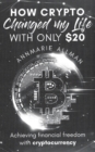 How Crypto Changed My Life With Only $20 - Book