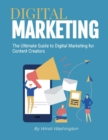 The Ultimate Guide to Digital Marketing for Content Creators - eBook