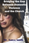 Bridging the Gap Between the Church and Domestic Violence - eBook