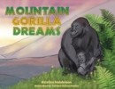 Mountain Gorilla Dreams - Book
