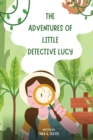 The Adventures of Little Detective Lucy - Book