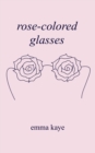 rose-colored glasses - Book