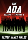 The AOA (Season 1 : Episode 2) (The Agents of Ardenwood) - eBook