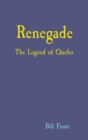 Renegade : The Legend of Queho - Book
