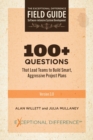 100+ Questions That Lead Teams to Build Smart, Aggressive Project Plans - Book