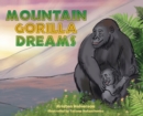 Mountain Gorilla Dreams - Book