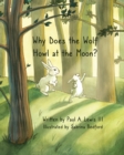 Why Does the Wolf Howl at the Moon? - Book
