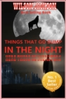 THINGS THAT GO BUMP IN THE NIGHT "Here There Be Monster" : Here There Be Monsters - Book