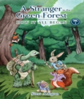 A Stranger In The Green Forest- Vol 1 : How It All Began - eBook