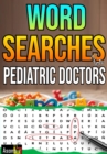 WORD SEARCHES  FOR  PEDIATRIC DOCTORS - eBook