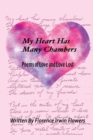 My Heart Has Many Chambers : Poems of Love and Love Lost - Book