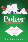 Poker Workbook : A Comprehensive Beginner's Guide to Learn and Practice + EV Skills and Enhance Your Poker Game - Book