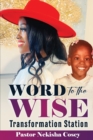 Word to the Wise : Transformation Station - Book