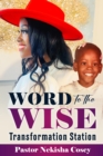 Word to the Wise : Transformation Station - eBook