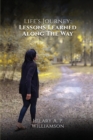 Life's Journey : Lessons Learned Along the Way - Book