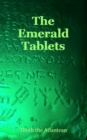 The Emerald Tablets of Thoth the Atlantean - Book