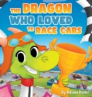 The Dragon Who Loved To Race Cars - Book