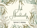 Ask Abundantly : Daily Inspiration To Help You Create The Life You Desire - Book