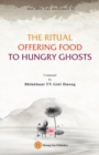 The Ritual Offering Food to Hungry Ghosts - Book
