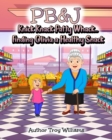Pb&j : Knick Knack Patty Whack... Finding Olivia a Healthy Snack - Book