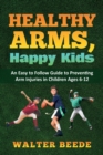 Healthy Arms, Happy Kids - Book