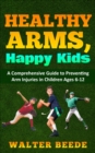 Healthy Arms, Happy Kids - eBook