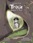 Trixie learns to trust - eBook