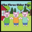 The Three Older Pigs - Book