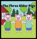 The Three Older Pigs - Book