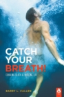 Catch Your Breath! - eBook