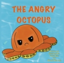 The Angry Octopus - Book