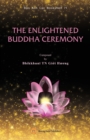 The Enlightened Sakyamuni Buddha Ceremony - Book