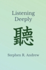 Listening Deeply - Book