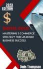Digital Gold : Mastering E-Commerce Strategy for Maximum Business Success - eBook