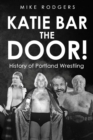 Katie Bar The Door! - Book