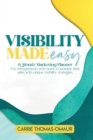 Visibility Made Easy 6 Month Marketing Planner - Book