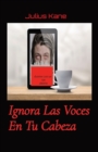Ignora Las Voces En Tu Cabeza : duer - Book