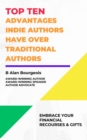 Top Ten Advantages Indie Author have over Traditional Authors - Book