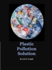 Plastic Pollution Solution - eBook