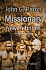John G. Paton, Missionary to the New Hebrides : An Autobiography (1889) - eBook