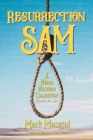 Resurrection Sam : A Weird Western Short Story Collection - eBook