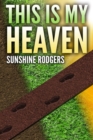 This Is My Heaven - eBook