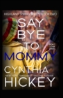 Say Bye to Mommy - Book