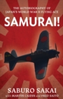 Samurai! : The Autobiography of Japan's World War II Flying Ace - Book