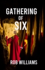 Gathering of Six - Book