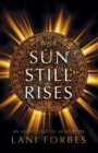 The Sun Still Rises - Book