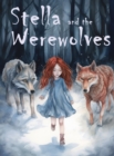 Stella and the Werewolves - Book