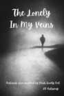 The Lonely In My Veins : Postcards from nowhere by Dead Society Poet - eBook